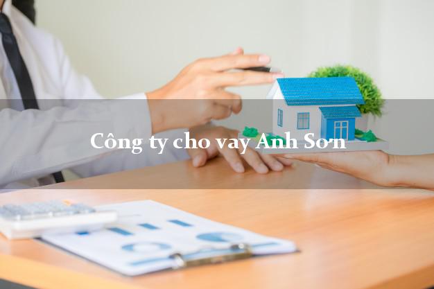 Công ty cho vay Anh Sơn Nghệ An