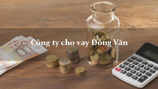 Công ty cho vay Đồng Văn Hà Giang