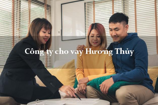 Công ty cho vay Hương Thủy Thừa Thiên Huế