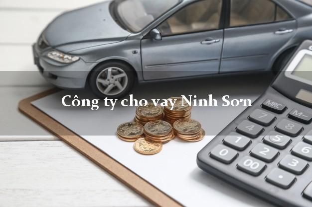 Công ty cho vay Ninh Sơn Ninh Thuận