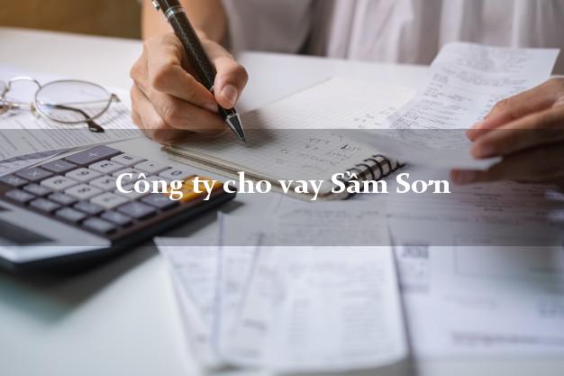 Công ty cho vay Sầm Sơn Thanh Hóa