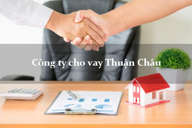 Công ty cho vay Thuận Châu Sơn La