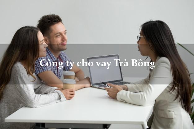 Công ty cho vay Trà Bồng Quảng Ngãi
