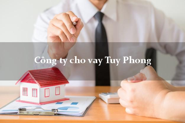 Công ty cho vay Tuy Phong Bình Thuận